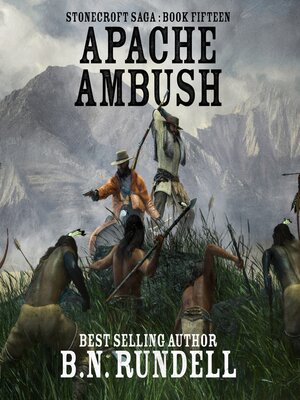 cover image of Apache Ambush (Stonecroft Saga Book 15)